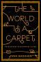 [The World is a Carpet 01] • The World is a Carpet